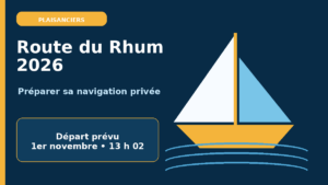 Voilier et rappel de la date prévue du départ de la Route du Rhum 2026